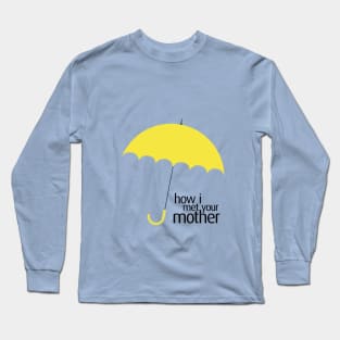 How I Met Your Mother Long Sleeve T-Shirt